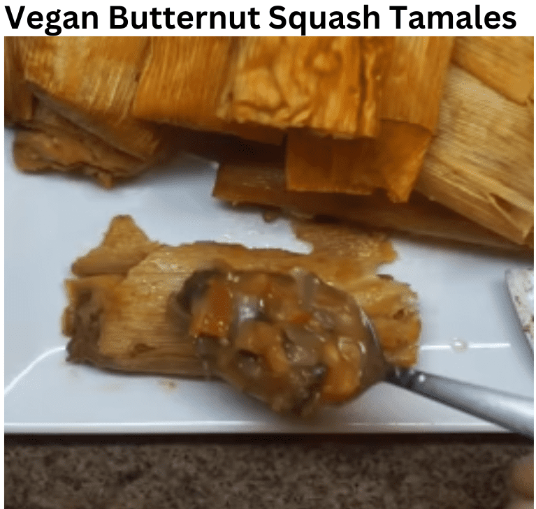 Vegan Butternut Squash Tamales Vegan Recipes Cooking Ideas