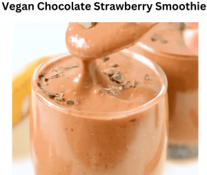 Vegan Chocolate Strawberry Smoothie