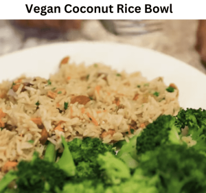 Vegan Coconut Rice Bowl