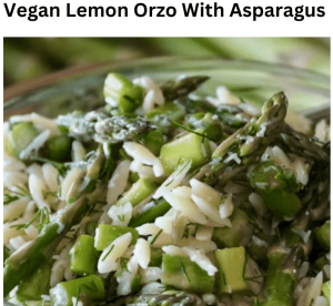 Vegan Lemon Orzo With Asparagus
