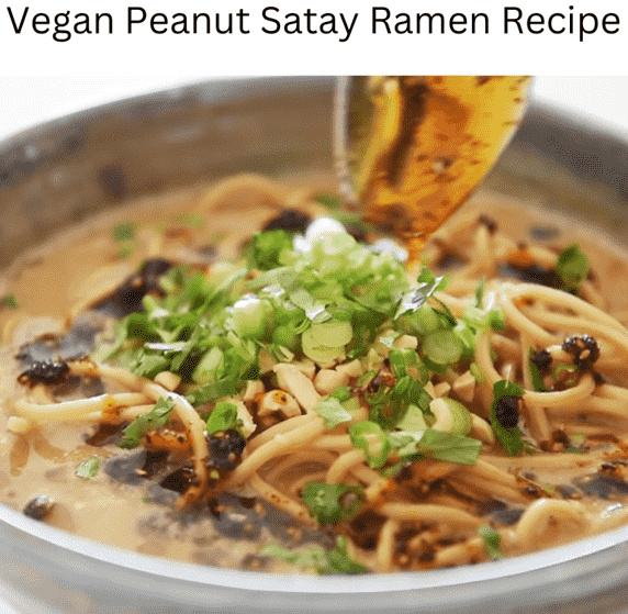 Vegan Peanut Satay Ramen Recipe vegan Dinner Cooking Ideas