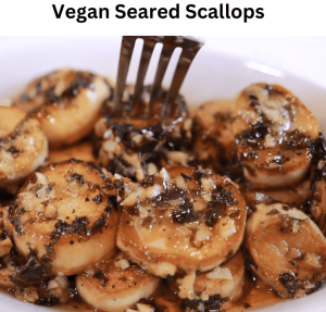 Vegan Seared Scallops