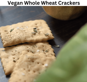 Vegan Whole Wheat Crackers